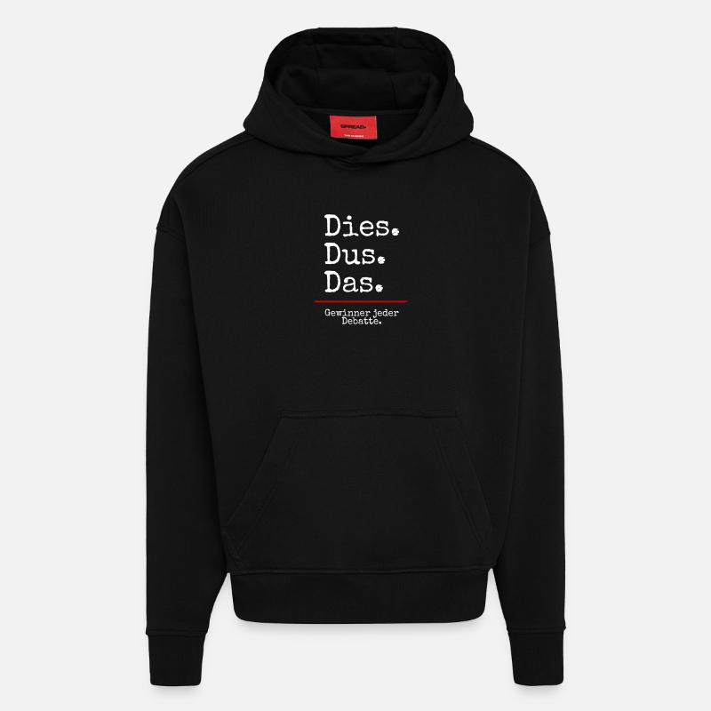 Dies Dus Das Debatte (black) - Hoodie- made by SPREAD - SOLID BLACK