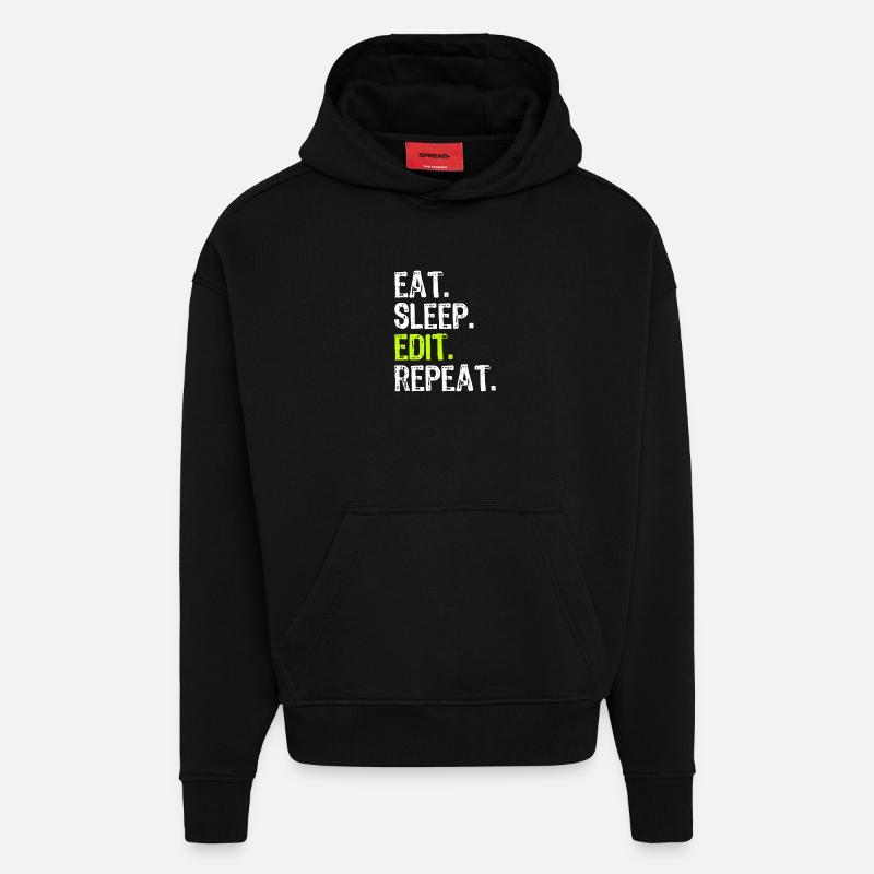 Eat Sleep Edit Repeat - Hoodie- made by SPREAD  - SOLID BLACK