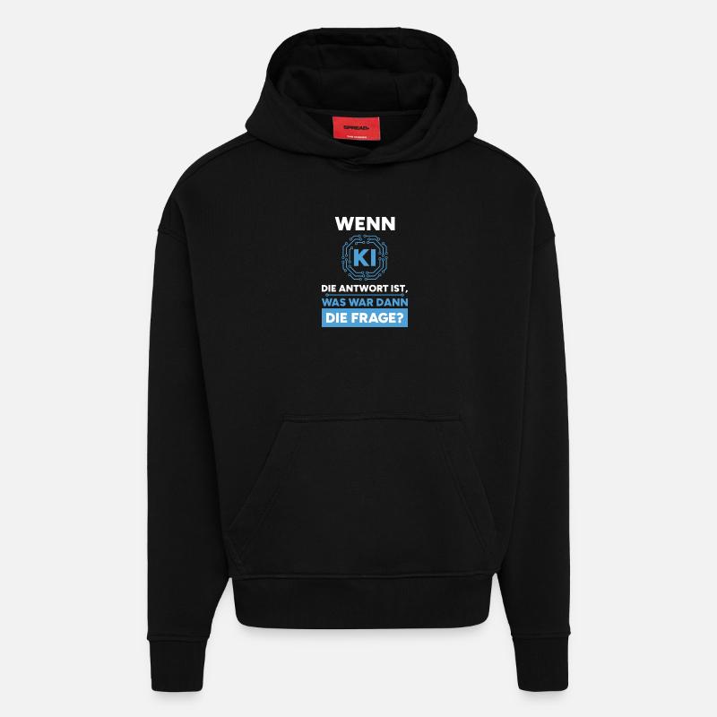Artificial Intelligence Question Answer Saying - Hoodie- made by SPREAD  - SOLID BLACK