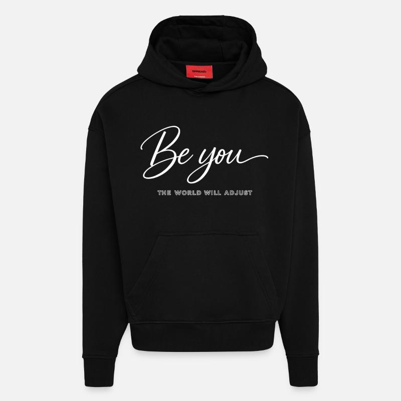 Sois toi-même – Le monde s’adaptera - Sweat à capuche bio épais oversize fabriqué en UE - SOLID BLACK