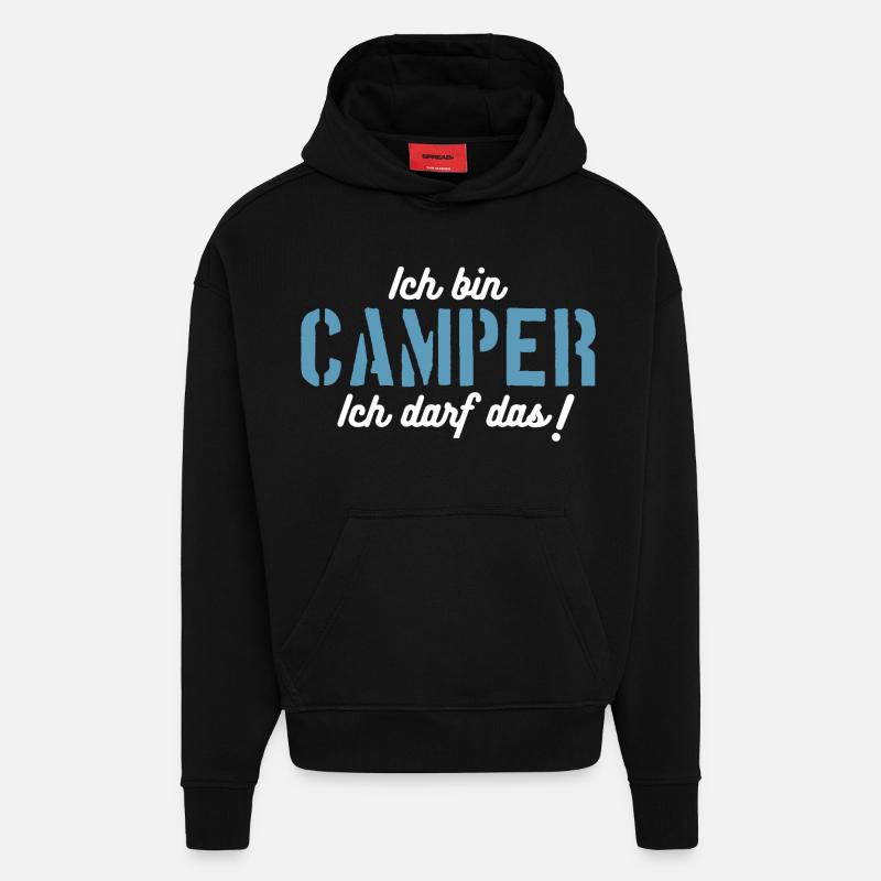 Ich bin Camper, ich darf das! - Hoodie- made by SPREAD  - SOLID BLACK