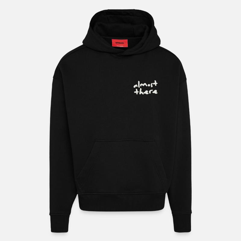 Presque là, ne jamais abandonner - Sweat à capuche bio épais oversize fabriqué en UE - SOLID BLACK