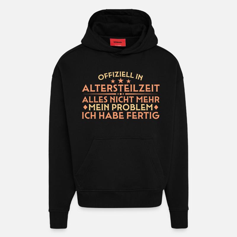 Altersteilzeit Abschied Arbeitskollege Frührente - Hoodie- made by SPREAD - SOLID BLACK
