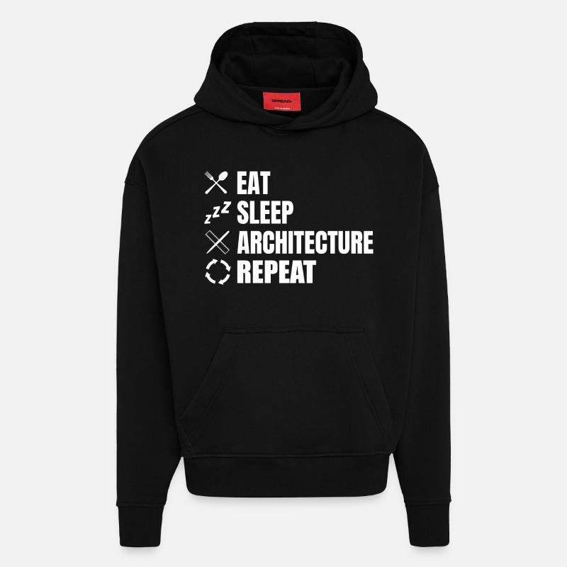Eat Sleep Architecture Repeat - Hoodie- made by SPREAD  - SOLID BLACK