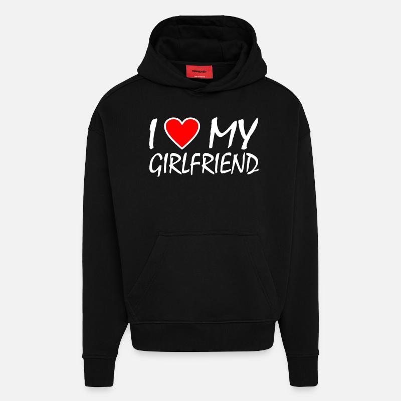 I love my girlfriend - Sweat à capuche bio épais oversize fabriqué en UE - SOLID BLACK