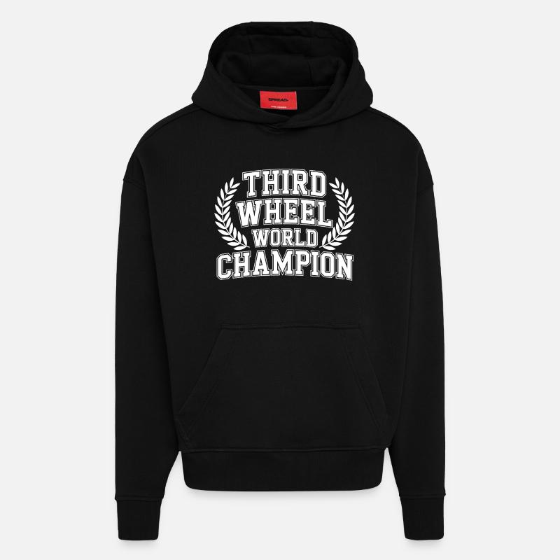 Third Wheel World Champion - Hoodie- made by SPREAD - SOLID BLACK