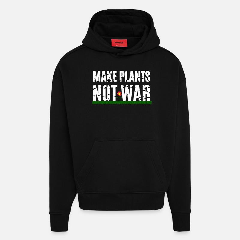 Make Plants Not War - Hoodie- made by SPREAD  - SOLID BLACK