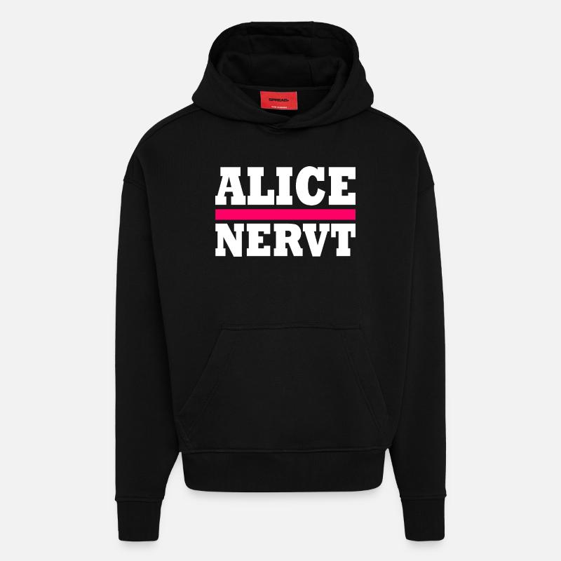 Alice est agaçante - Sweat à capuche bio épais oversize fabriqué en UE - SOLID BLACK
