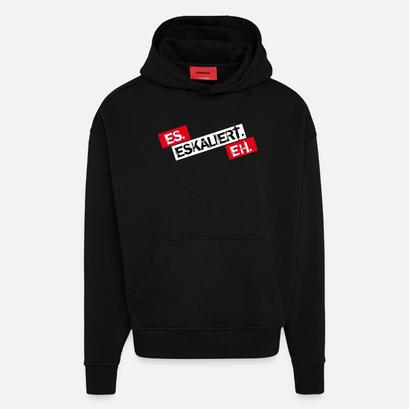 Es Eskaliert Eh - Hoodie- made by SPREAD  - SOLID BLACK
