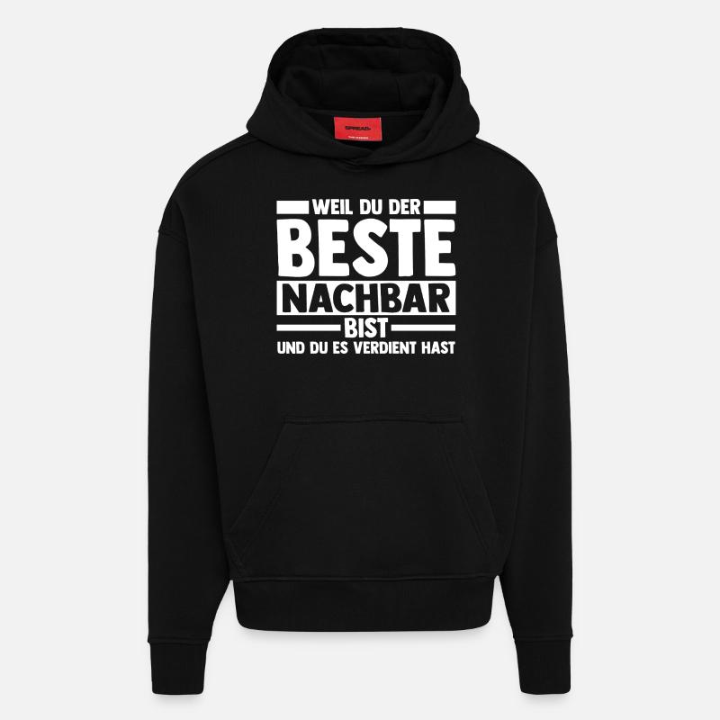 Nachbarschaft Bester Nachbar - Hoodie- made by SPREAD - SOLID BLACK