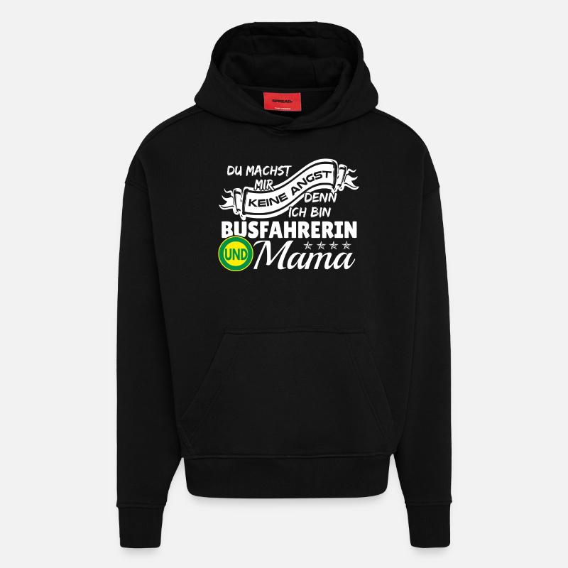 Ich bin Busfahrerin und Mama - Hoodie- made by SPREAD  - SOLID BLACK