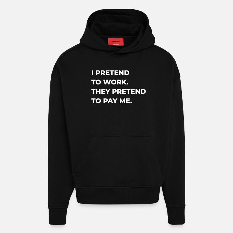 faire semblant de travailler - Sweat à capuche bio épais oversize fabriqué en UE - SOLID BLACK