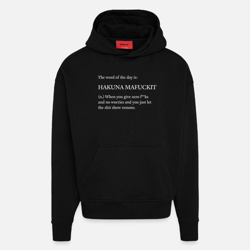 Hakuna Maputain, pas de souci - Sweat à capuche bio épais oversize fabriqué en UE - SOLID BLACK