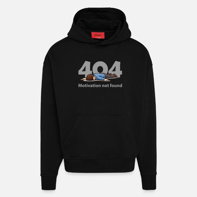 Motivation Not Found – Error 404 - Hoodie- made by SPREAD  - SOLID BLACK