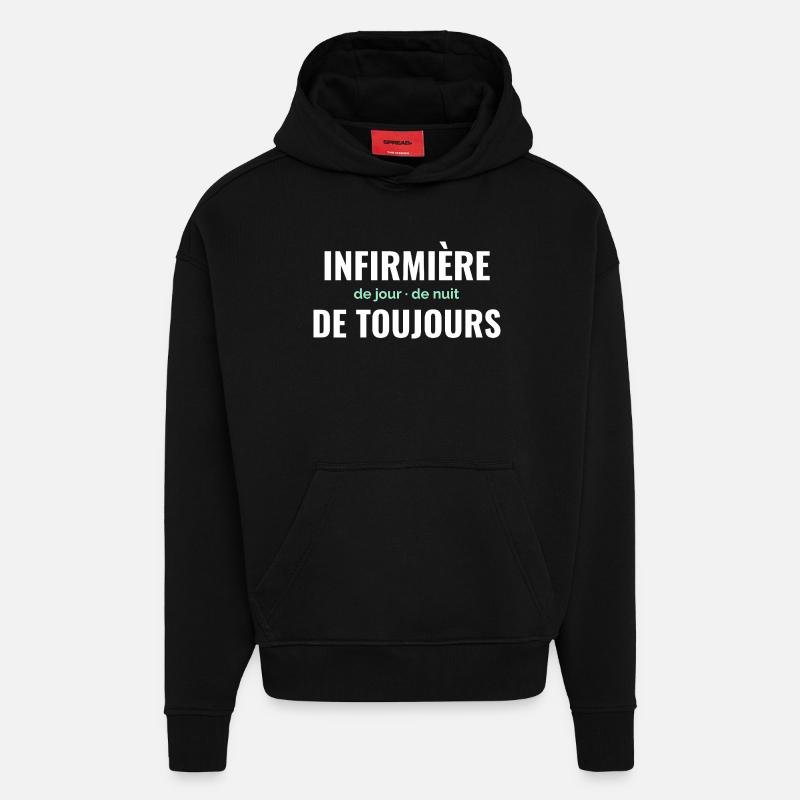 Infirmière de Toujours - Sweat à capuche bio épais oversize fabriqué en UE - SOLID BLACK