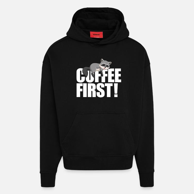 Waschbärkaffee zuerst - Hoodie- made by SPREAD  - SOLID BLACK
