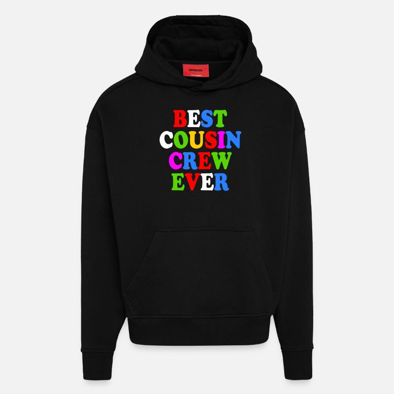 Best cousin crew ever - Sweat à capuche bio épais oversize fabriqué en UE - SOLID BLACK