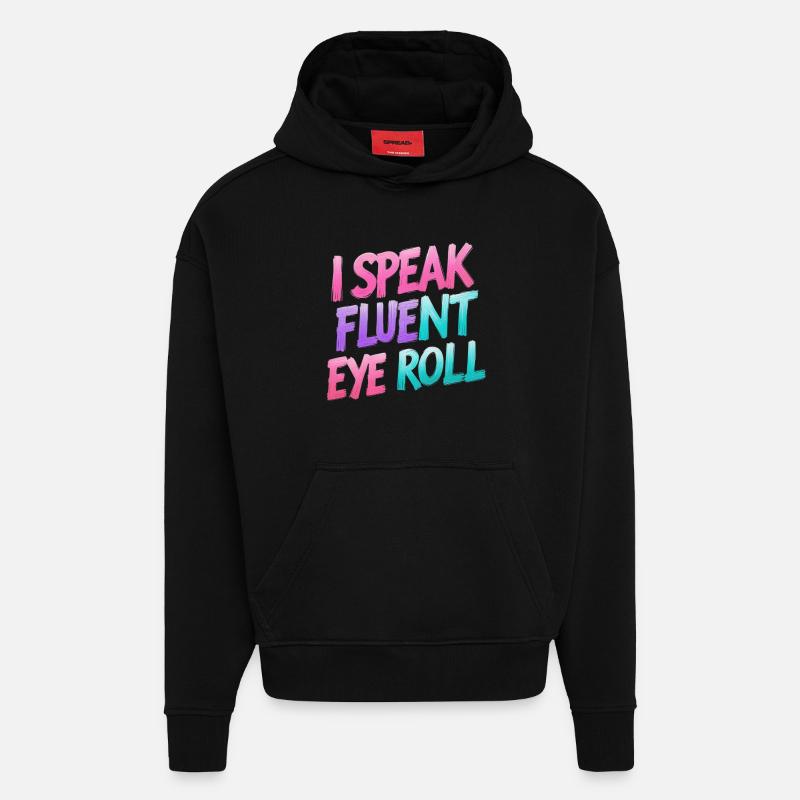 Eye rolling with wordplay - Hoodie- made by SPREAD  - SOLID BLACK