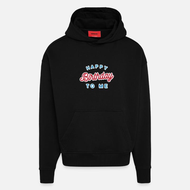 Joyeux anniversaire - Sweat à capuche bio épais oversize fabriqué en UE - SOLID BLACK
