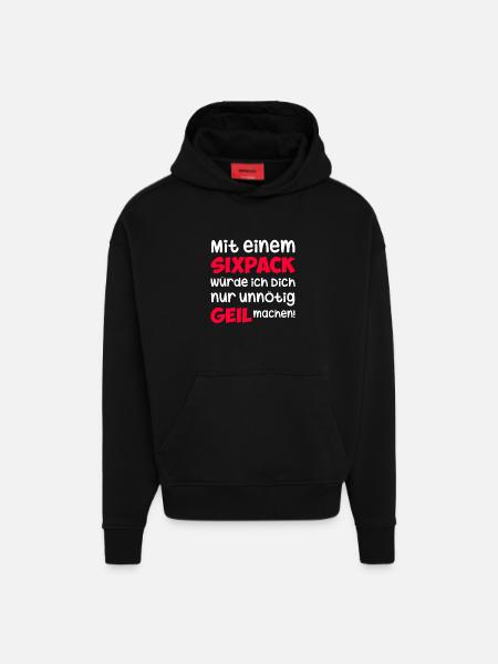 Sixpack unnötig geil! Funshirt Spruch - Hoodie- made by SPREAD - SOLID BLACK