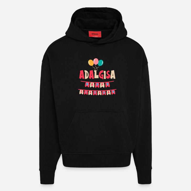T-shirt Adalgisa joyeux anniversaire anniversaire - Sweat à capuche bio épais oversize fabriqué en UE - SOLID BLACK