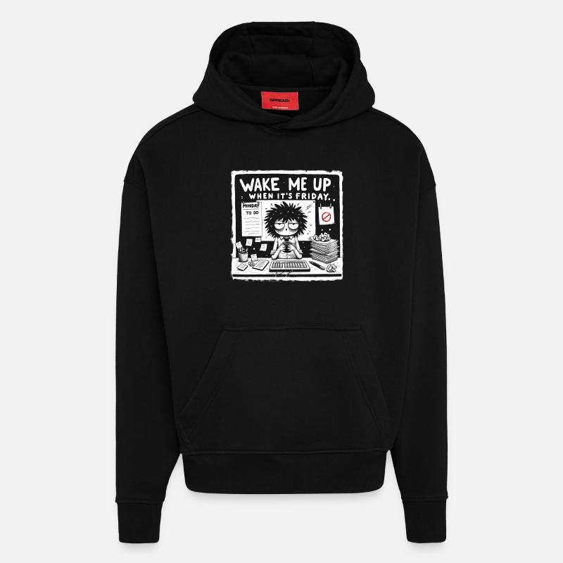 wake me up when it's friday - Hoodie- made by SPREAD  - SOLID BLACK
