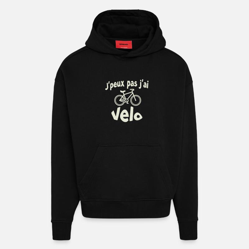 J’peux pas j’ai vélo - Sweat à capuche bio épais oversize fabriqué en UE - SOLID BLACK