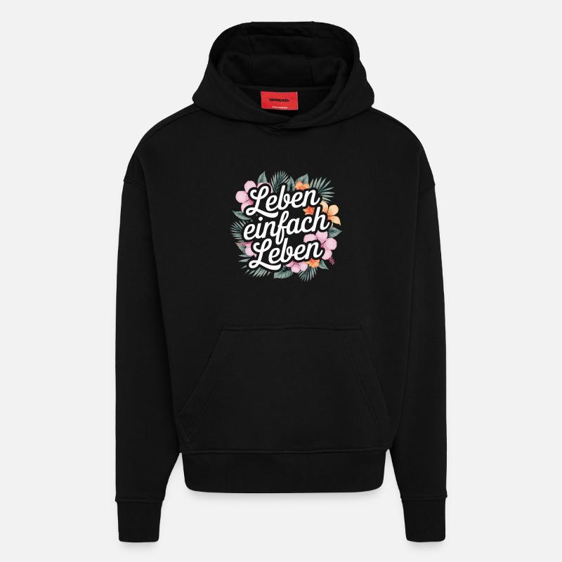 Vivre simplement - expressions positives - Sweat à capuche bio épais oversize fabriqué en UE - SOLID BLACK