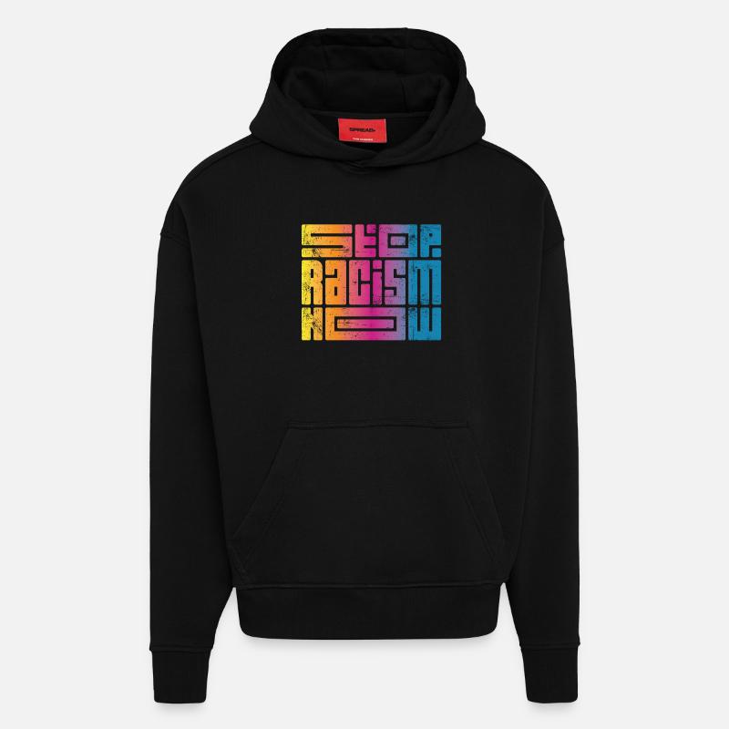 Arrêtez le racisme maintenant - Sweat à capuche bio épais oversize fabriqué en UE - SOLID BLACK