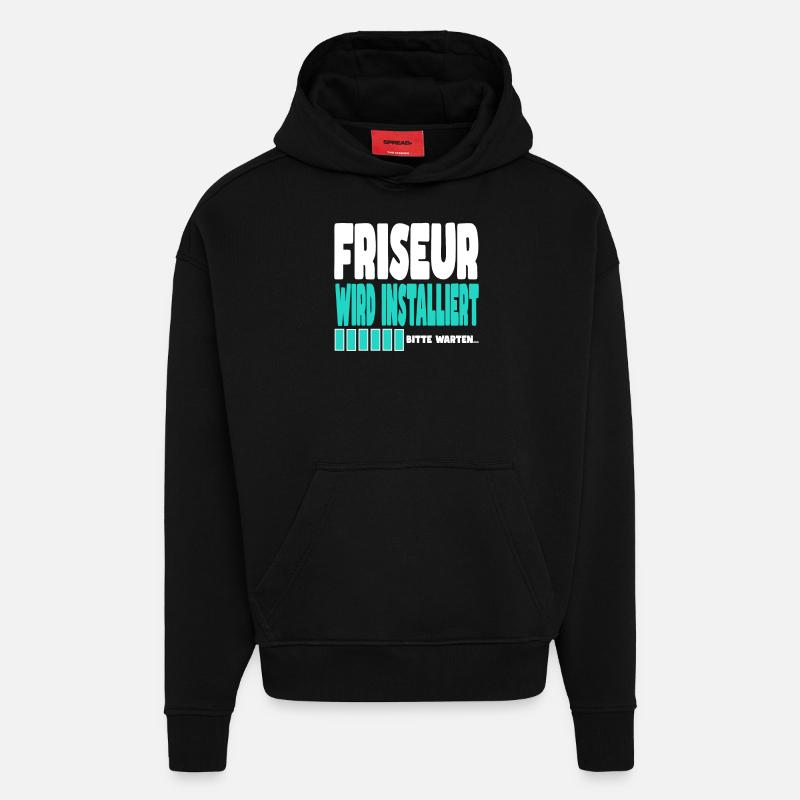 Friseur wird installiert - Hoodie- made by SPREAD  - SOLID BLACK