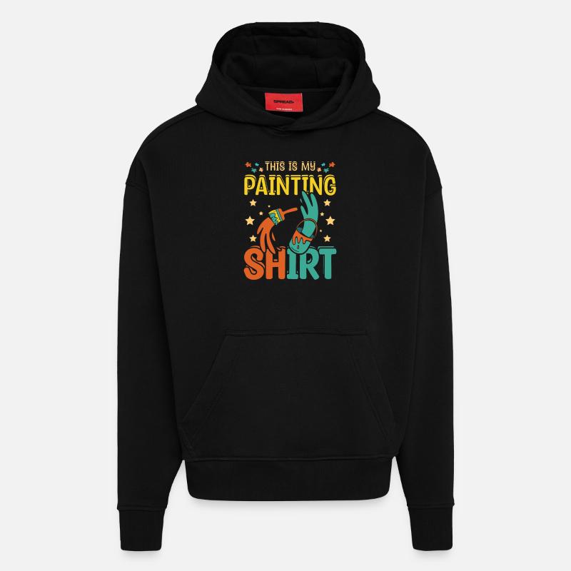 C'est ma chemise de peinture - Sweat à capuche bio épais oversize fabriqué en UE - SOLID BLACK