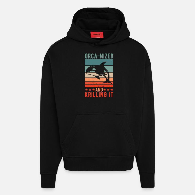 Orca-nized And Krilling It - Hoodie- made by SPREAD  - SOLID BLACK