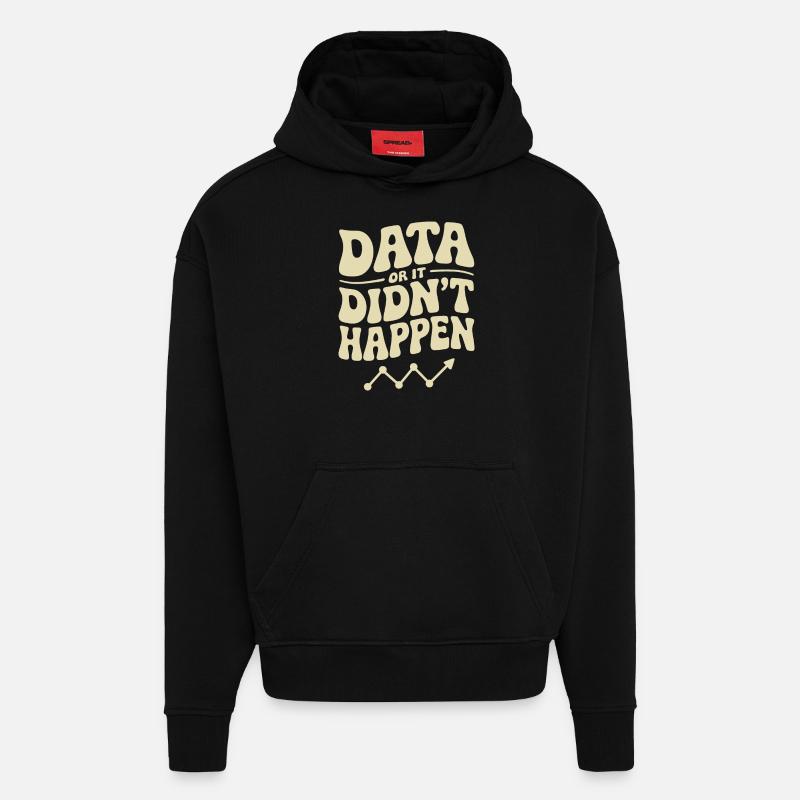 Daten Analyst Daten Wissenschaftler Daten - Hoodie- made by SPREAD  - SOLID BLACK