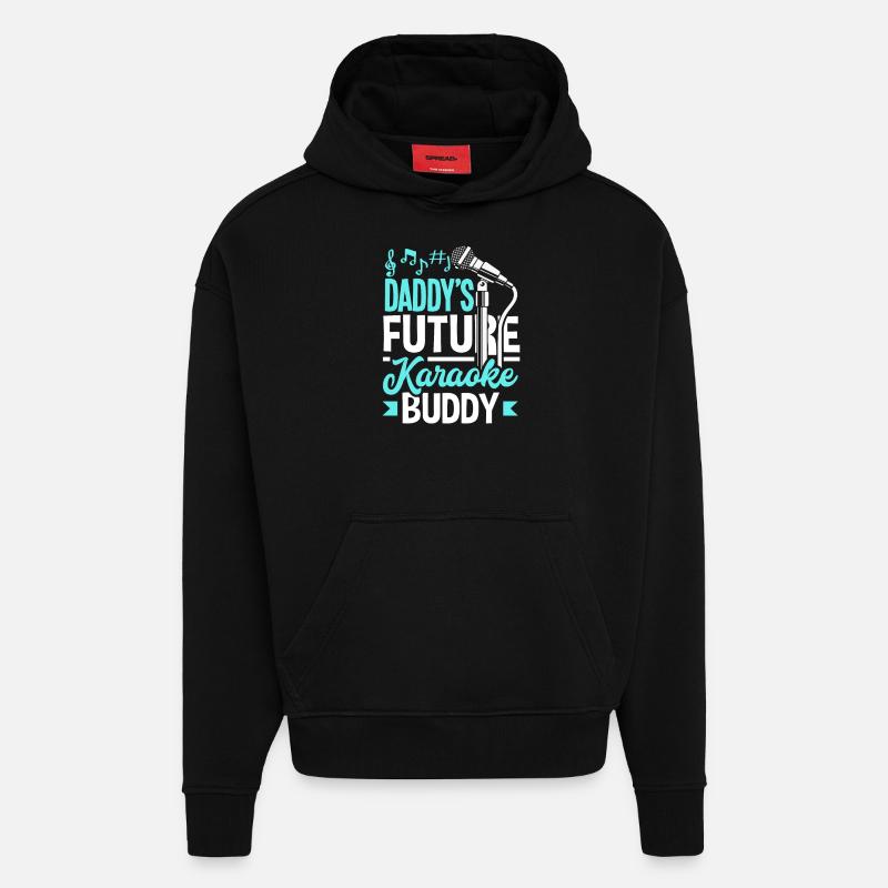 Daddy's Future Karaoke Buddy - Hoodie- made by SPREAD - SOLID BLACK