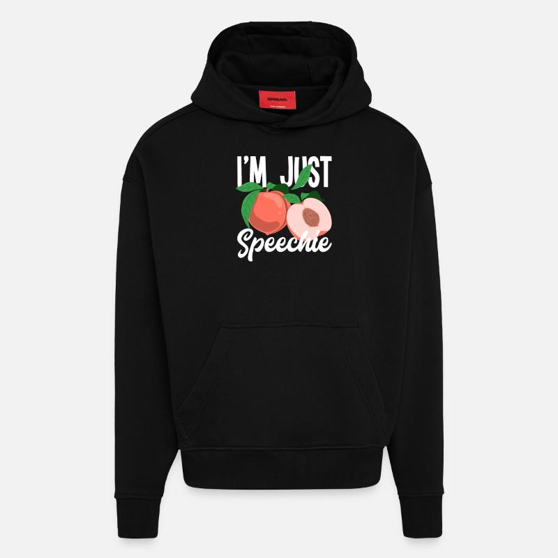 I'm Just Speechie - Hoodie- made by SPREAD  - SOLID BLACK