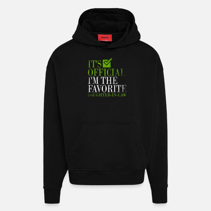 Je suis la belle-fille préférée - Sweat à capuche bio épais oversize fabriqué en UE - SOLID BLACK