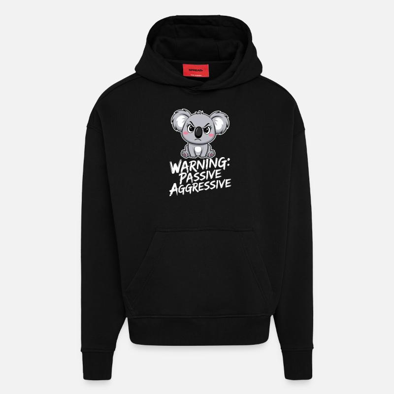 Warning: Passive-Aggressive Koala Drawing - Hoodie- made by SPREAD  - SOLID BLACK