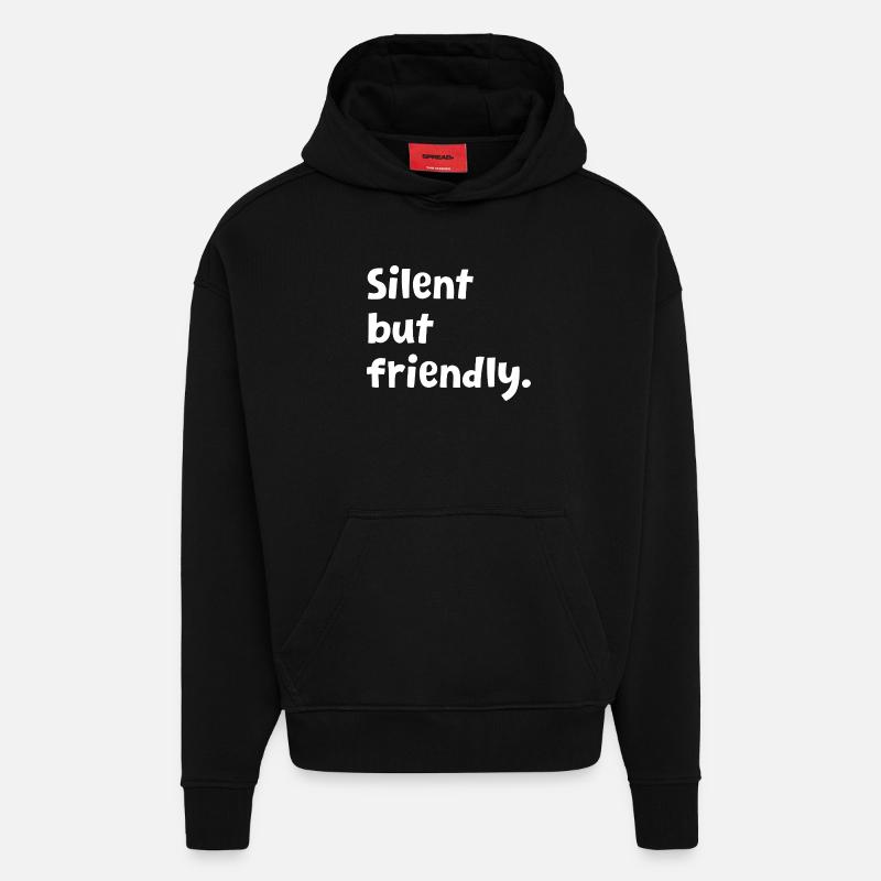 Introverti - Design drôle d’introverti - Sarcastique - Sweat à capuche bio épais oversize fabriqué en UE - SOLID BLACK
