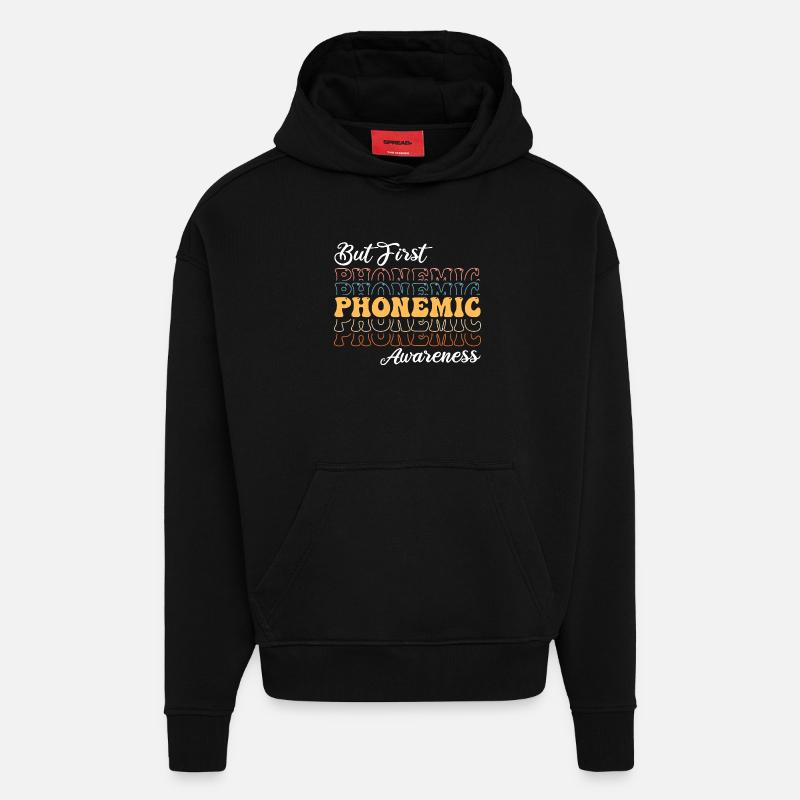 D’abord la conscience phonémique - Sweat à capuche bio épais oversize fabriqué en UE - SOLID BLACK