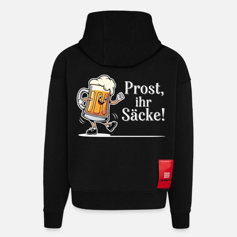 Prost, ihr Säcke ! - Hoodie- made by SPREAD  - SOLID BLACK