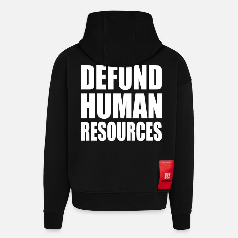 defund human resources - Sweat à capuche bio épais oversize fabriqué en UE - SOLID BLACK