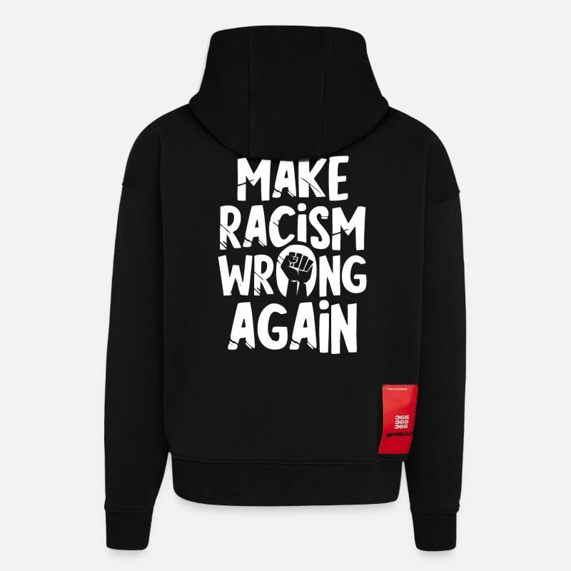Make Racism wrong again - Sweat à capuche bio épais oversize fabriqué en UE - SOLID BLACK