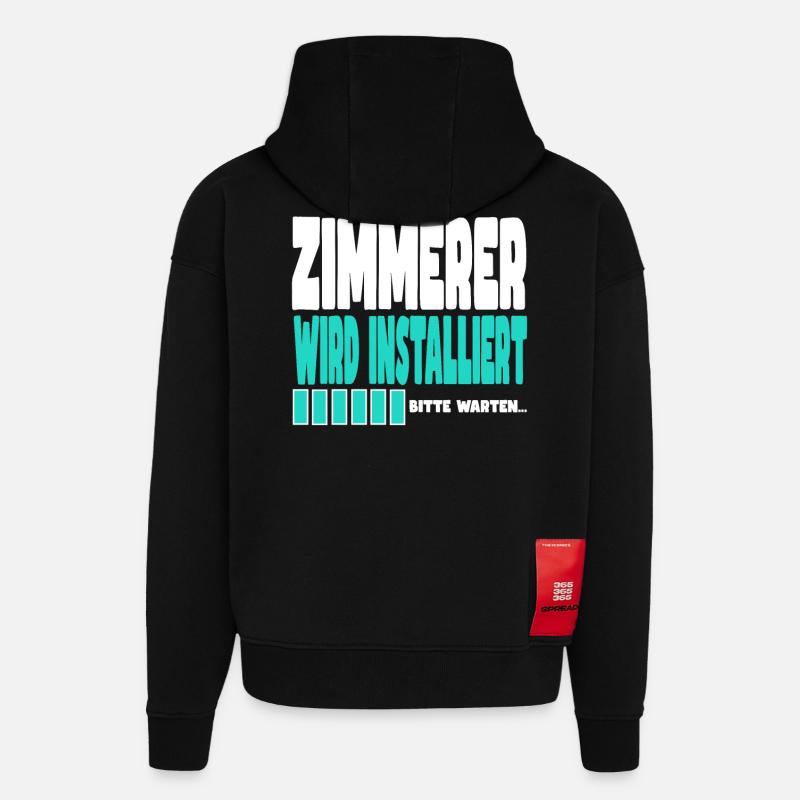 Zimmerer wird installiert - Hoodie- made by SPREAD  - SOLID BLACK