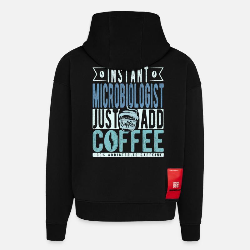 Microbiologist coffee saying - Hoodie- made by SPREAD  - SOLID BLACK