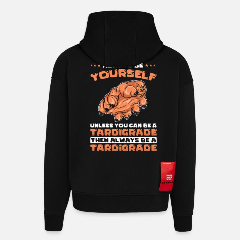 Tardigrades Drôle de dicton - Sweat à capuche bio épais oversize fabriqué en UE - SOLID BLACK