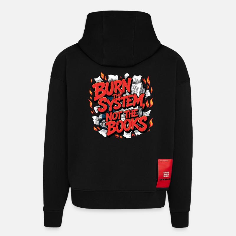 Verbrenne das System - Hoodie- made by SPREAD  - SOLID BLACK