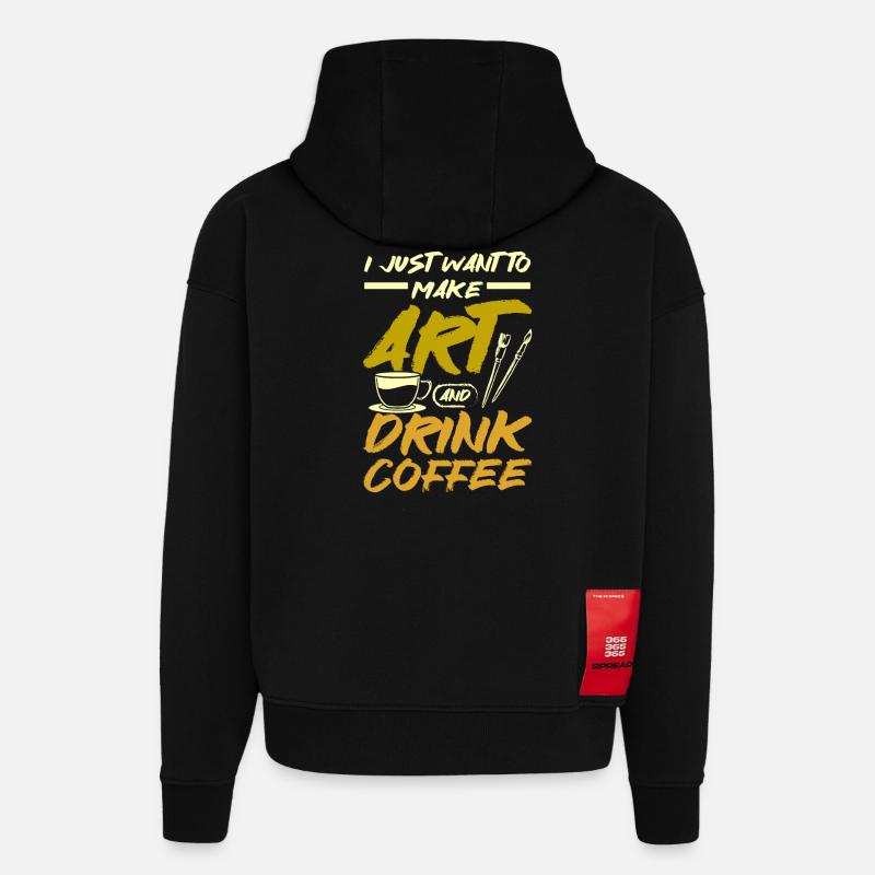 Make art and drink coffee - Hoodie- made by SPREAD  - SOLID BLACK