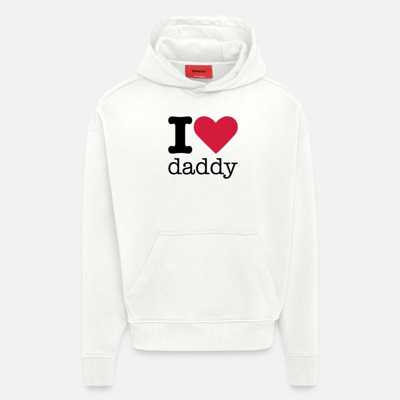 I Love Daddy - Sweat à capuche bio épais oversize fabriqué en UE - OFF WHITE