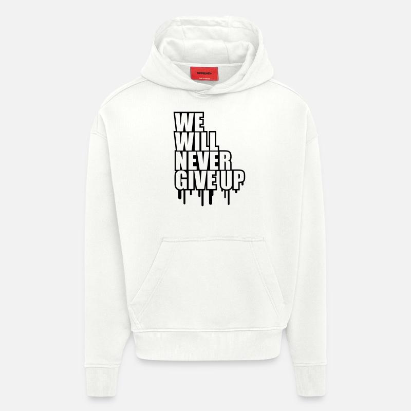 Nous n'abandonnerons jamais Graffiti - Sweat à capuche bio épais oversize fabriqué en UE - OFF WHITE