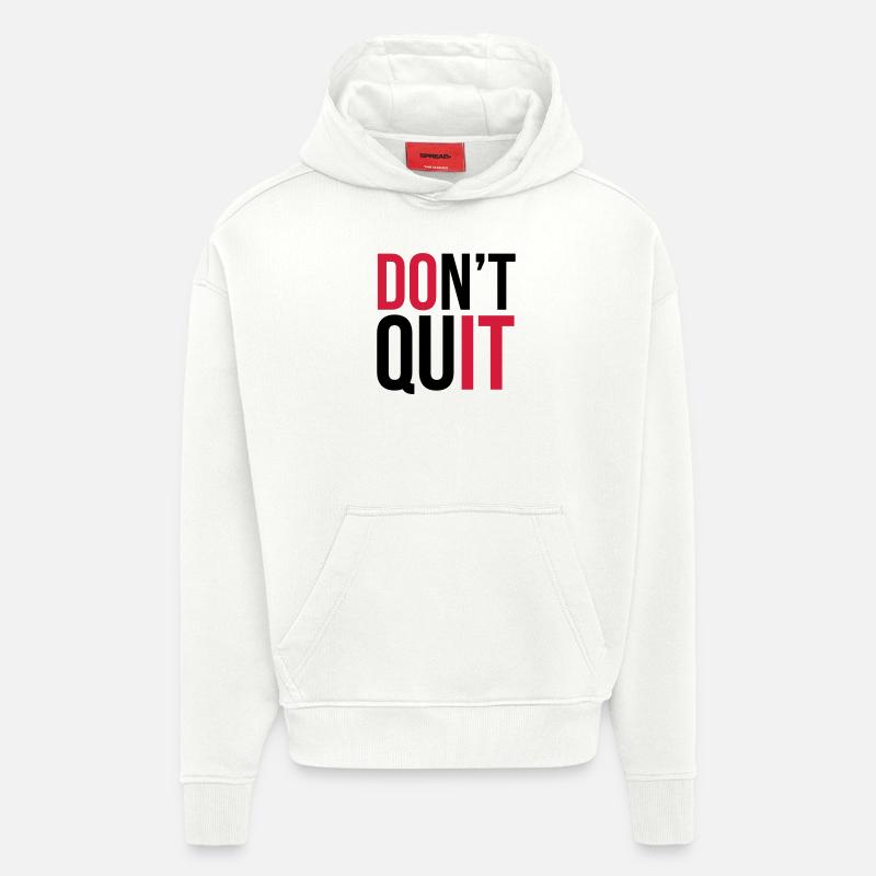 Don't Quit - Sweat à capuche bio épais oversize fabriqué en UE - OFF WHITE